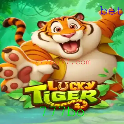 Descubra o Jogo LuckyTiger e a Estratégia com 777bo